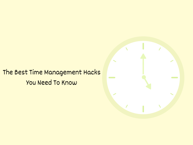 The Best Time Management Hacks You Need to Know