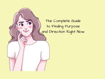 The Complete Guide to Finding Purpose and Direction Right Now