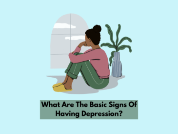 What Are The Basic Signs Of Having Depression?