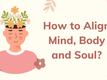 How to Align Mind, Body and Soul: 7 Proven Steps