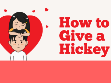 How to Give a Hickey