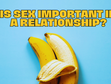 Is Sex Important in a Relationship