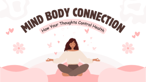 Mind-Body Connection